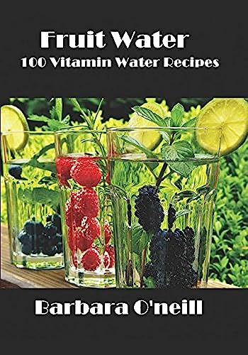 Book : Fruit Water 100 Vitamin Water Recipes - O'neill,...