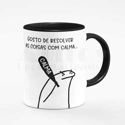 Caneca Meme Boneco Palito Gosto De Resolver Com Calma-preta