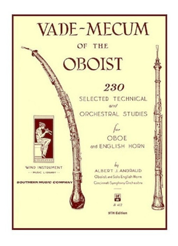 Vade-mecum Of The Oboist: 230 Selected Technical And Orchest