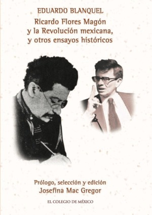 Libro Ricardo Flores Magón Y La Revolución... Nvo