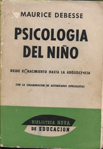 Libro / Psicologia Del Niño / Maurice Debesse / Z28