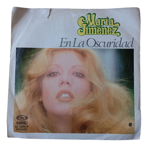 Vinilo Single De Maria Jimenez - En La Oscuridad ( F51 (Usado)