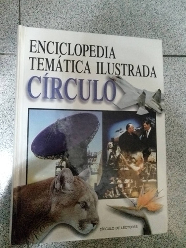 Enciclopedia Temática Ilustrada (círculo De Lectores)