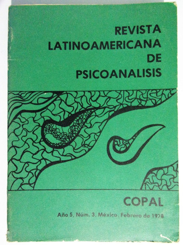 Revista Latinoamericana De Psicoanalisis - Copal N°3 1978