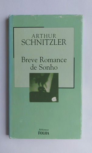 Livro, Breve Romance De Sonho, Arthur Schnitzler