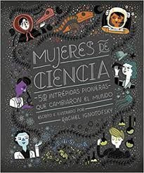 Libro Mujeres De Ciencia 50 Intrepidas Pioneras Que Cambiar