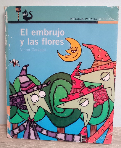 El Embrujo Y Las Flores - Victor Carvajal
