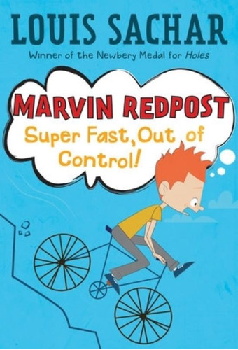 Super Fast, Out Of Control - Marvin Redpost 7 - Sachar, de SACHAR Louis. Editorial Random House, tapa blanda en inglés internacional, 2000