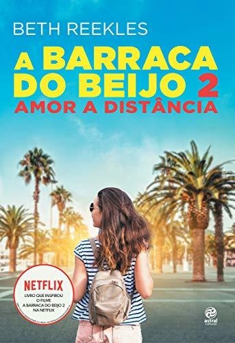 Libro A Barraca Do Beijo 2 Amor A Distância De Beth Reekles