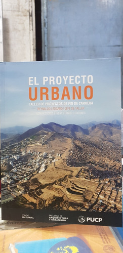 El Proyecto Urbano (reynaldo Ledgard) Pucp