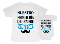 Comprar Playera Y Pañalero Nuestro Primer Dia Del Padre Juntos
