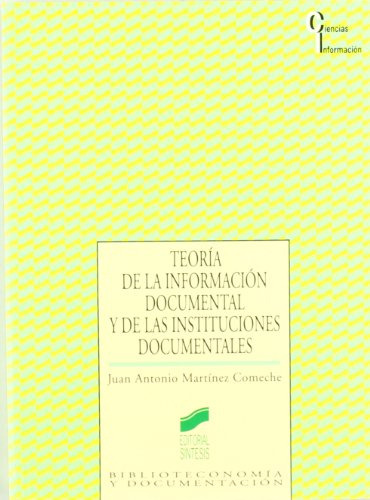 Libro Teoria De La Informacion Documental Y De Las Instituci