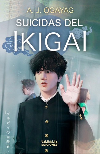 Suicidas Del Ikigai, De Ogayas, A. J.. Editorial Valhalla Ediciones, Tapa Blanda En Español