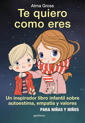 Libro: Te Quiero Como Eres Te Amo Tal Como Eres (españa)