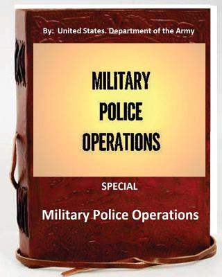 Libro Military Police Operations . Special ( By: United S...