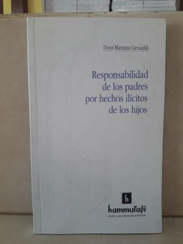 Responsabilidad Padres X Hechos Ilícitos Hijos. Gesualdi