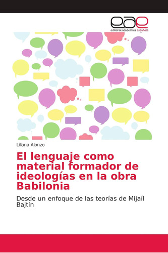 Libro: El Lenguaje Como Material Formador Ideologías L