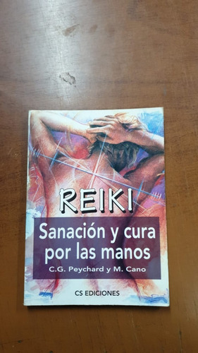 Reiki Sanacion Y Cura Por Las Manos-peychard-libreria Merlin