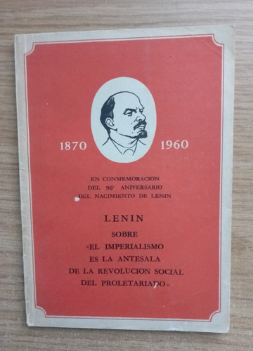 El Imperialismo Antesala Revolución Social Del Proletariado (Usado)