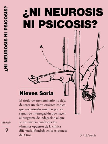 Imagen 1 de 1 de ¿ni Neurosis Ni Psicosis? - Nieves Soria
