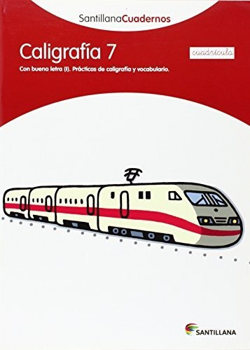Caligrafia 7 Cuadricula Santillana Cuadernos - 9788468012599
