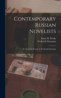 Libro Contemporary Russian Novelists; Tr. From The French...