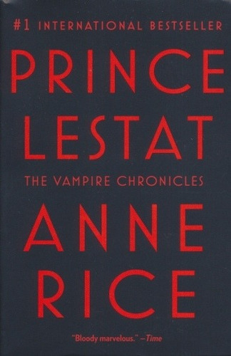 Prince Lestat The Vampire Chronicles