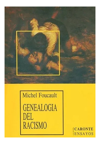 Genealogia Del Racismo - Foucault - Altamira - #d