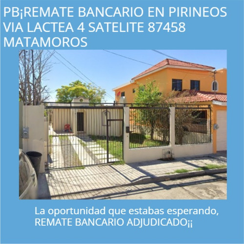 Pb¡remate Bancario En Pirineos Via Lactea 4 Satelite 87458 Matamoros