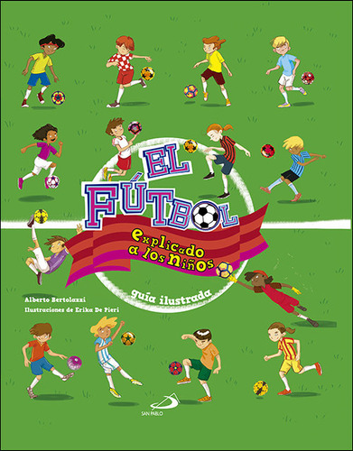 Libro Futbol Explicado A Los Niã¿os,el