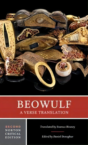 Beowulf: A Verse Translation, De Seamus Heaney. Editorial Ww Norton & Co, Tapa Blanda En Inglés