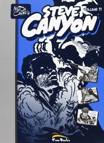 Steve Canyon : Milton Caniff (italiano) (*)