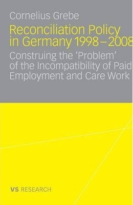 Libro Reconciliation Policy In Germany 1998-2008 2010 - C...