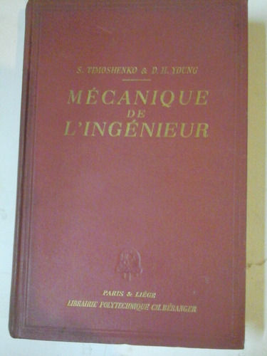 Mecanique De L´ingenieur - S. Timoshenko- D. Young - L200