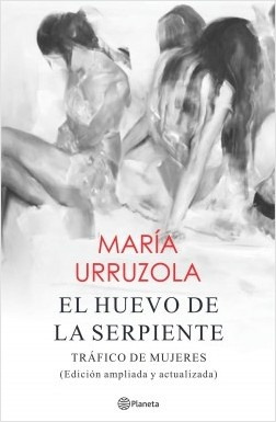 Huevo De La Serpiente, El - Urruzola, María