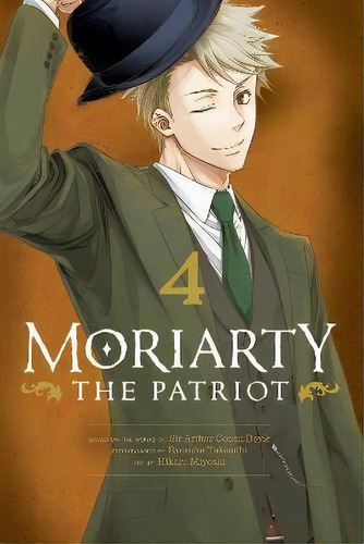 Moriarty The Patriot, Vol. 4, De Ryosuke Takeuchi. Editorial Viz Media, Subs. Of Shogakukan Inc, Tapa Blanda En Inglés