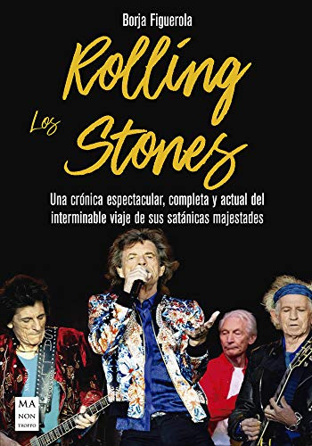 Rolling Stones Los: Una Cronica Espectacular Completa Y Actu