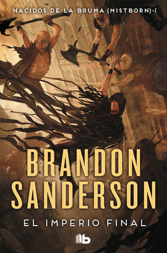 Imagen 1 de 1 de El Imperio Final ( Nacidos De La Bruma - Mistborn 1 ) - Brandon Sanderson