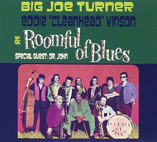 Turner Big Joe & Vinson Eddie Roomful Of Blues Usa Import Cd