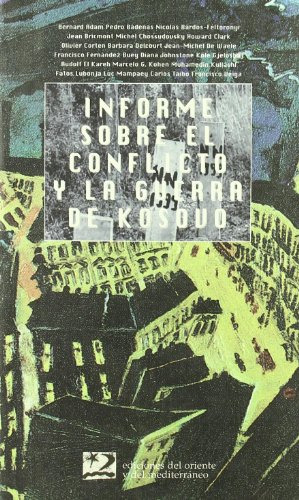 Libro Informe Sobre El Conflicto Y La Guerra De Kosovo De Va