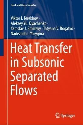 Libro Heat Transfer In Subsonic Separated Flows - Viktor ...