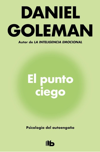 Libro El Punto Ciego - Goleman, Daniel