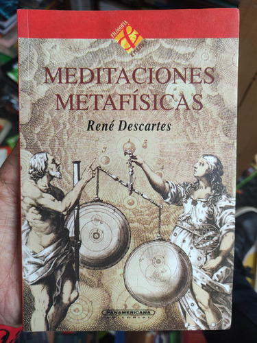 Meditaciones Metafísicas - Rene Descartes - Obra Completa 