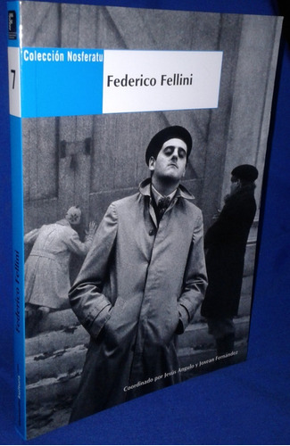 Federico Fellini, Col. Nosferatu. Editorial Donostia Kultura