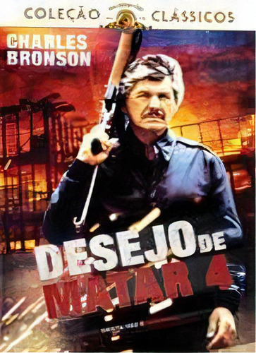 Dvd Desejo De Matar 4 Flashstar Filmes