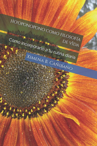 Libro Hoøoponopono Como Filosofía De Vida Cómo Incorporarlo