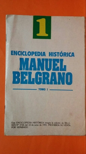 Enciclopedia Histórica. Manuel Belgrano. Por Varios. 