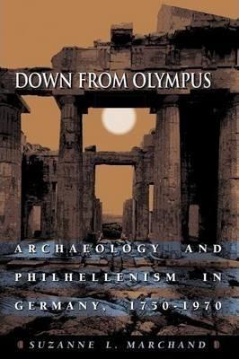 Down From Olympus - Suzanne L. Marchand
