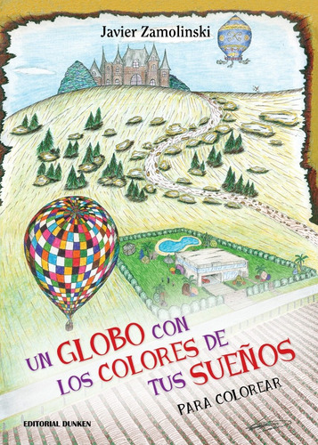 Libro: Un Globo Con Los Colores De Tus Sueños