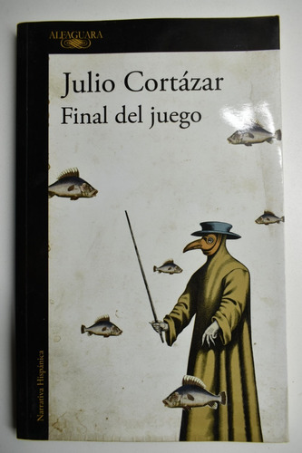 Final Del Juego Julio Cortázar                           C62